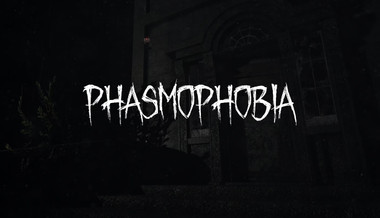 Phasmophobia